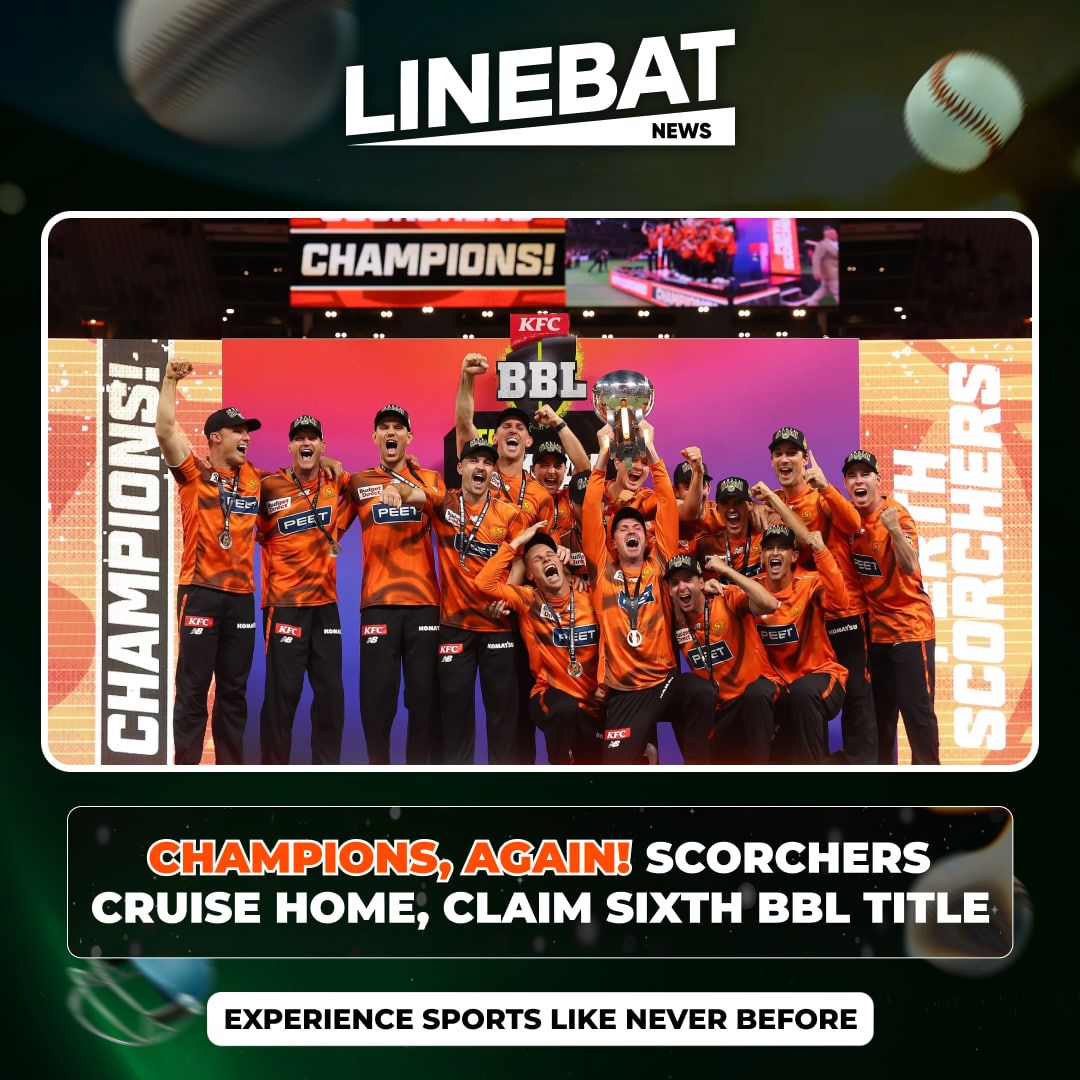 Scorchers Clinch Record Sixth BBL Title with Six-Wicket Final Win